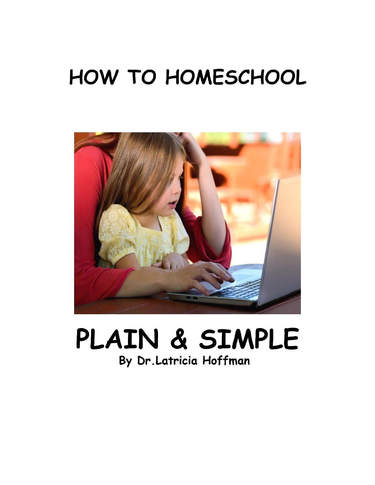 HOW TO HOMESCHOOL: PLAIN AND SIMPLE